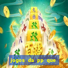 jogos da pp que pagam bem